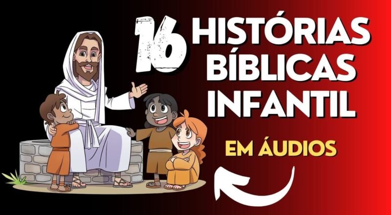 16 Histórias bíblicas infantil em Áudios